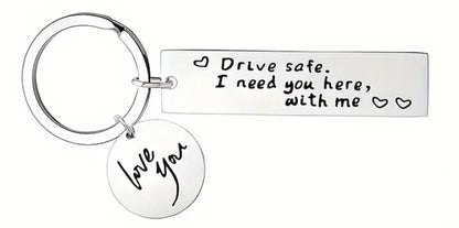 Porta-chaves Drive Safe I need you here, with me «3