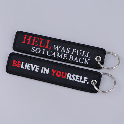 Porta-chaves Believe Yourself e Hell