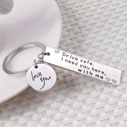 Porta-chaves Drive Safe I need you here, with me «3