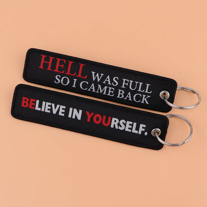 Porta-chaves Believe Yourself e Hell