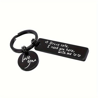 Porta-chaves Drive Safe I need you here, with me «3