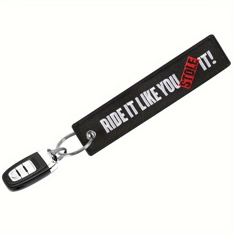 Porta-Chave Ride It Like You Stole It